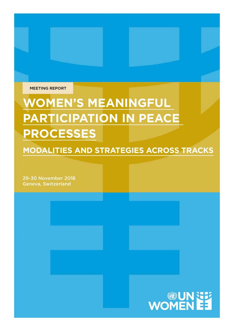 Womens Meaningful Participation In Peace Processes Modalities And Strategies Across Tracks 